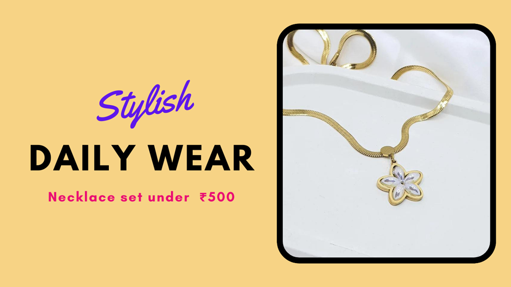 Stylish necklace sets for Daily wear under ₹500