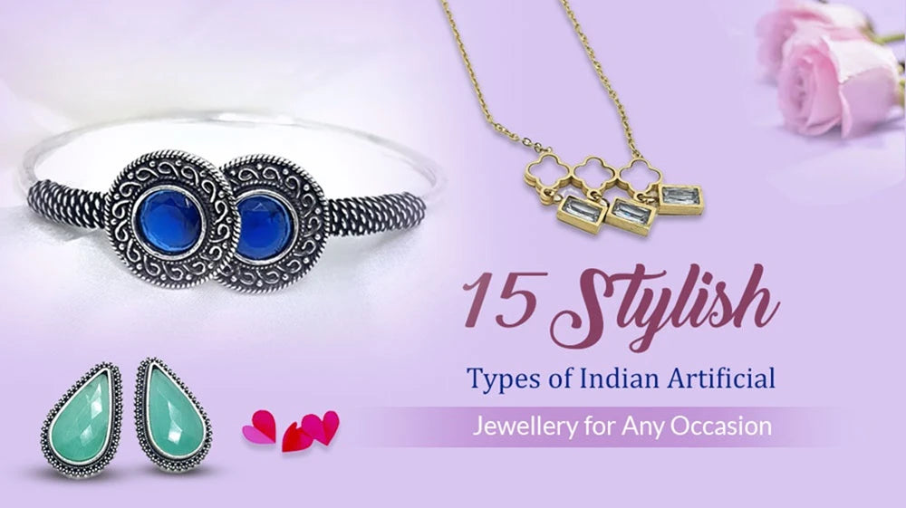 15 Stylish Types of Indian Jewellery for Any Occasion